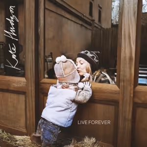 Video: Kate Hudson Releases New Song, 'Live Forever'