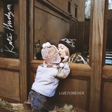 Video: Kate Hudson Releases New Song, 'Live Forever'