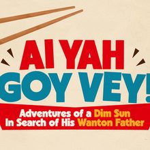 AI YAH GOY VEY! to Have World Premiere at Pan Asian Rep