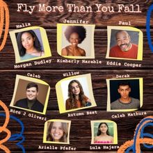 Complete Cast Set for New Musical FLY MORE THAN YOU FALL at The Puffin Cultural Forum
