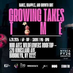 GROWING TAKES TIME To Perform In Brooklyn