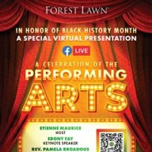 Forest Lawn Presents A Celebration Of The Performing Arts In Honor Of Black History M
