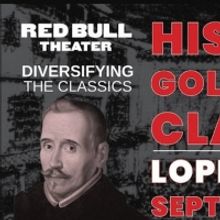 Red Bull Theater to Kick Off 2022-23 Season With HISPANIC GOLDEN AGE CLASSICS - LOPE…