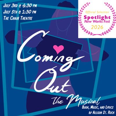COMING OUT: THE MUSICAL Selected For Spotlight New Works Fest