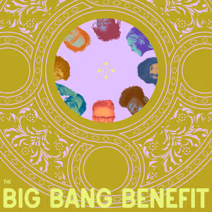 THE BIG BANG BENEFIT Comes to Judson Memorial Church in February