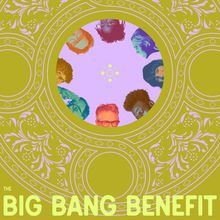 THE BIG BANG BENEFIT Comes to Judson Memorial Church in February