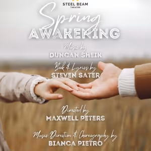 SPRING AWAKENING to Open Steel Beam Theatre's 2024 -2025 Season