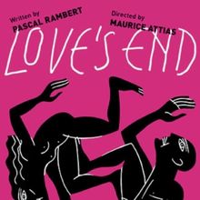 LOVE'S END Playwright Pascal Rambert to Attend West Coast Premiere at Odyssey Theatre