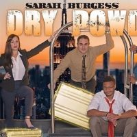 BWW Review: DRY POWDER at Backyard Renaissance Theatre Company