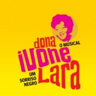 BWW Review: Known as the Samba Queen, MUSICAL DONA IVONE LARA - UM SORRISO NEGRO Opens in Sao Paulo