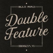 Double Feature Announces Debut Season, August 21- September 9
