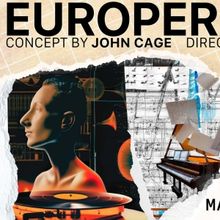 Detroit Opera To Present John Cage's EUROPERAS 3 & 4, March 8-10
