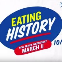 History Channel Announces New Nonfiction Series EATING HISTORY