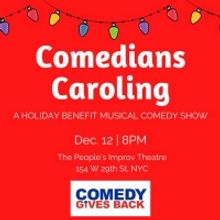 COMEDIANS CAROLING to Take The Stage At The People's Improv Theatre