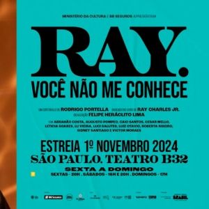 The Life and Legacy of Ray Charles are Told in the Musical RAY – VOCÊ NÃO ME CONHECE (You Don't Know Me)