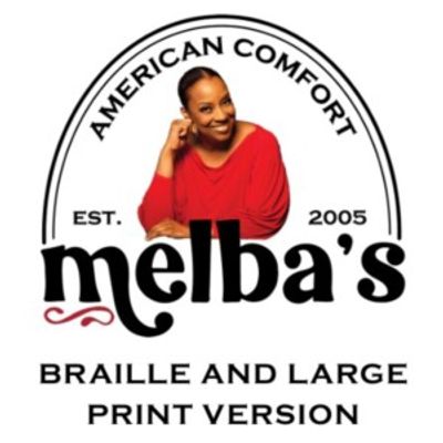 MELBA'S RESTAURANT in Harlem Introduces Braille and Large Print Menus