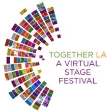 Alternative Theatre Los Angeles and LA Stage Alliance Present TOGETHER LA: A VIRTUAL 