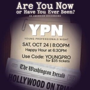 ARE YOU NOW OR HAVE YOU EVER BEEN to Host Young Professionals Night