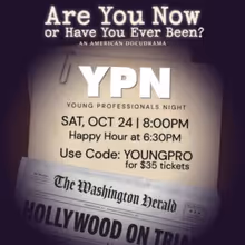 ARE YOU NOW OR HAVE YOU EVER BEEN to Host Young Professionals Night