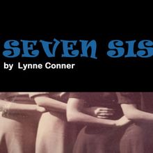 SEVEN SISTERS To Have World Premiere At Dramatic Repertory Company