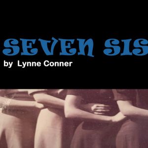 SEVEN SISTERS To Have World Premiere At Dramatic Repertory Company