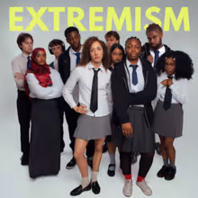 Review: EXTREMISM,The Cockpit Theatre