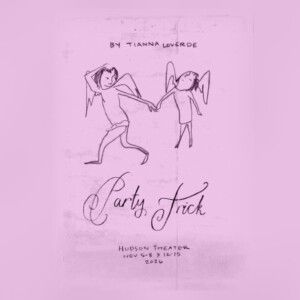 PARTY TRICK to Make World Premiere at Hudson Theatre