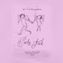 PARTY TRICK to Make World Premiere at Hudson Theatre