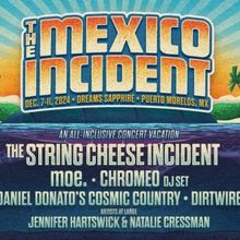 The String Cheese to Present Destination Concert Vacation 'The Mexico Incident'