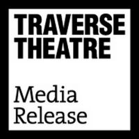 Traverse Theatre Launches Open Submissions Workshops and Confirms Line-up For Young…
