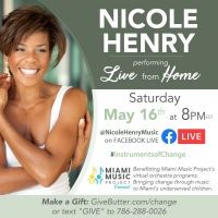 Nicole Henry Virtual Concert Will Benefit The Miami Music Project Online Orchestra…