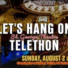 St. George Theatre Telethon LET'S HANG ON Raises Over $60,000