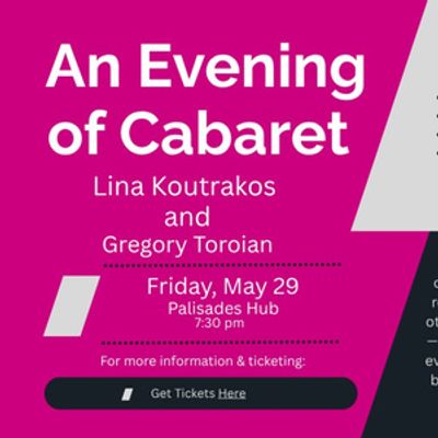 Lina Koutrakos and Gregory Toroian to Present AN EVENING OF CABARET at Palisades Hub