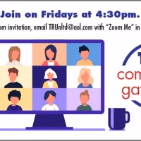 TRU to Present Zoom Community Gathering PROGRESS IN A PANDEMIC