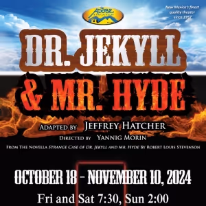 DR. JEKYLL AND MR. HYDE to be Presented at The Adobe Theater This Fall