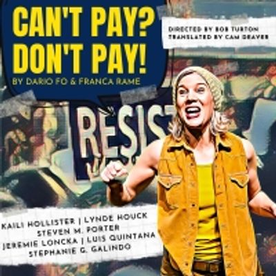 BWW Interview: Director Bob Turton on Bringing CAN'T PAY? DON'T PAY! Back to The Actors' Gang After Two Years