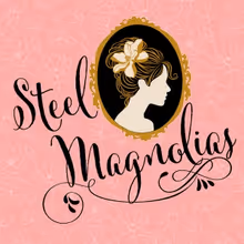 STEEL MAGNOLIAS Opens Shop at Milford, DE's Second Street Players