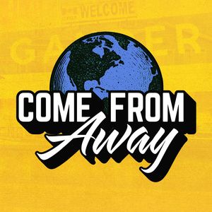 COME FROM AWAY London-Made Production To Close Grand Theatre Season