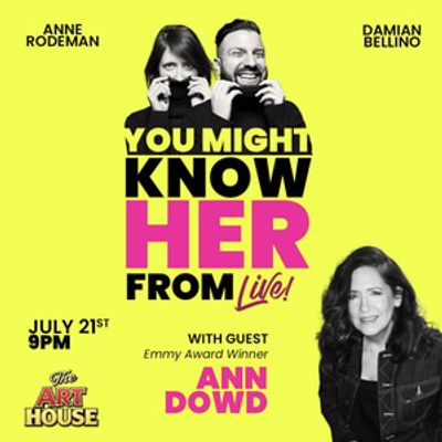 Ann Dowd to Join YOU MIGHT KNOW HER FROM to Live Provincetown Show