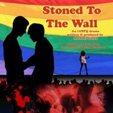 STONED TO THE WALL A New LGBTQ Drama Debuts At The Chain Theater