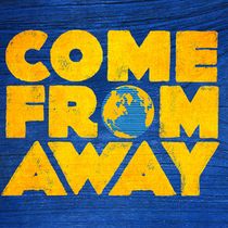 COME FROM AWAY Western Canadian Premiere to be Presented at Arts Club Theatre