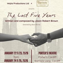 THE LAST FIVE YEARS to be Presented at Porter's Theatre in Cardiff
