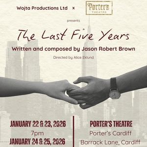 THE LAST FIVE YEARS to be Presented at Porter's Theatre in Cardiff