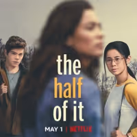 VIDEO: Netflix Shares the Trailer for THE HALF OF IT Directed by Alice Wu Video