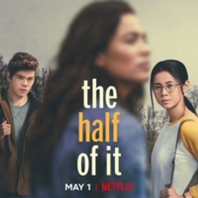 VIDEO: Netflix Shares the Trailer for THE HALF OF IT Directed by Alice Wu