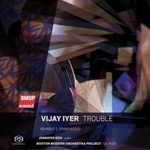Boston Modern Orchestra Project Releases Debut Recording of Vijay Iyer's Orchestral…