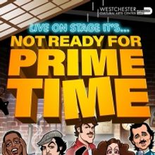 NOT READY FOR PRIME TIME To Play Limited Engagement In Miami