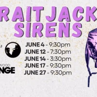 STRAITJACKET SIRENS To Be Presented At The Hollywood Fringe