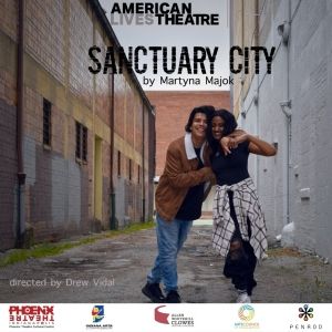 American Lives Theatre Opens SANCTUARY CITY