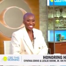 VIDEO: Cynthia Erivo and Leslie Odom Jr. Talk HARRIET on CBS THIS MORNING